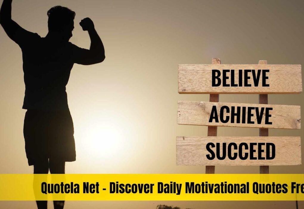 Quotela Net – Discover Daily Motivational Quotes Free Quotela Net
